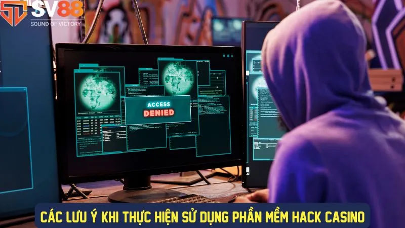 Các lưu ý khi sử dụng phần mềm hack game
